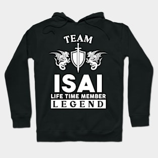 Isai Name T Shirt - Isai Life Time Member Legend Gift Item Tee Hoodie